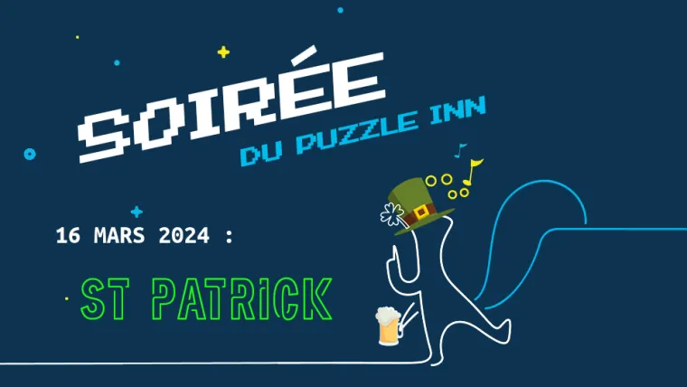 Soirée ST Patrick à Lyon - Samedi 16 Mars 2024, Lyon, Puzzle Inn